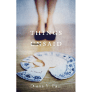 things-unsaid-diane-y-paul-book-review