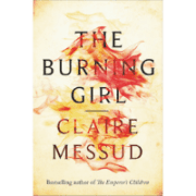 clair-messud-burning-girl-book-review