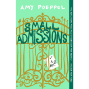small-admissions-amy-poeppel-book-review