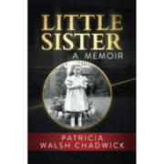 little-sister-memoir-patricia-walsh-chadwick-book-review