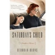 saturdays-child-memoir-deborah-burns