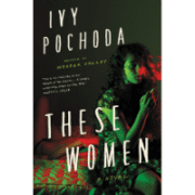 these-women-ivy-pochoda-book-review