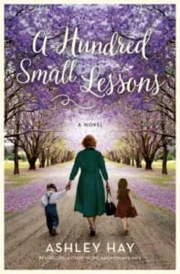 small lessons, A Hundred Small Lessons by Ashley Hay