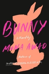 , Bunny by Mona Awad