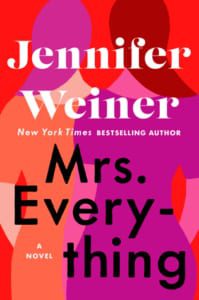 , Mrs. Everything by Jennifer Weiner
