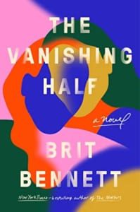 vanishing half, The Vanishing Half by Brit Bennett