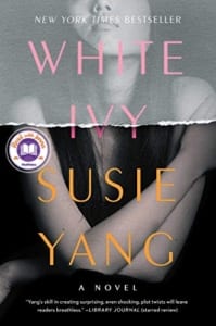 white ivy, White Ivy by Susie Yang · NYJB Review
