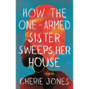 one-armed-sister-cherie-jones-book-review-jeanne-blasberg (3)