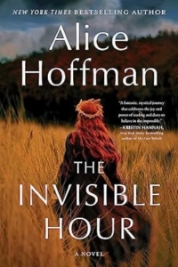 invisible-hour-alice-hoffman-book-review-jeanne-blasberg